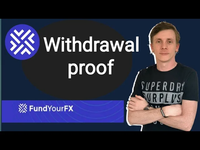 Withdrawal Proof FundYourFX